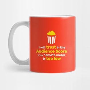 Trust Audience Score Mug